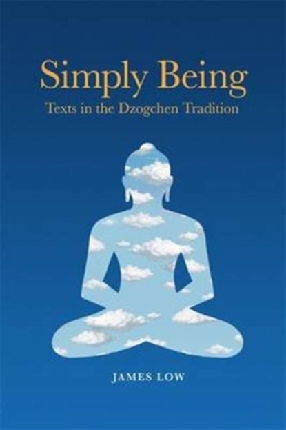 Simply Being, James Low - Paperback - 9781907571015