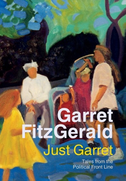 Just Garret, Garrett FitzGerald - Paperback - 9781907593239