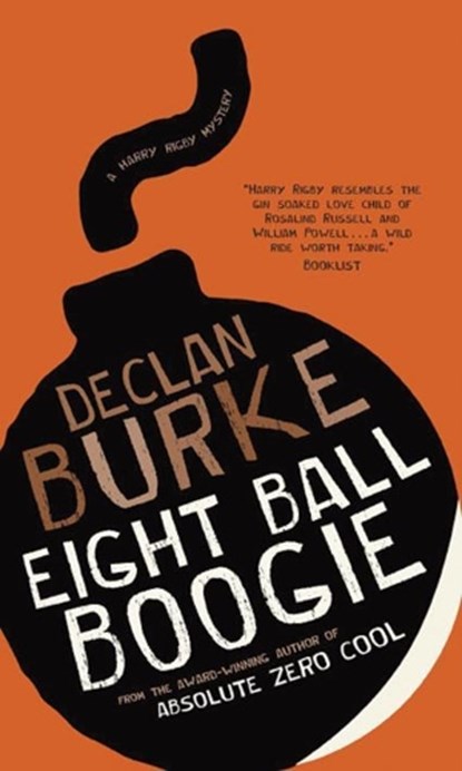 Eightball Boogie, Declan Burke - Paperback - 9781907593543