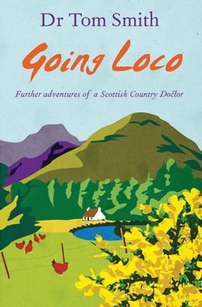 Going Loco, Dr Tom Smith - Ebook - 9781907595912