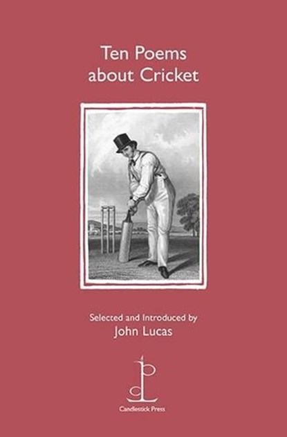 Ten Poems about Cricket, John Lucas - Paperback - 9781907598395