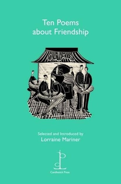 Ten Poems about Friendship, Lorraine Mariner - Paperback - 9781907598418