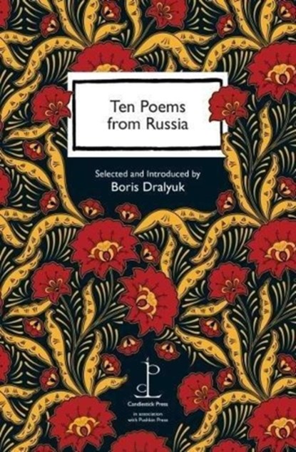 Ten Poems from Russia, Boris Dralyuk - Paperback - 9781907598708
