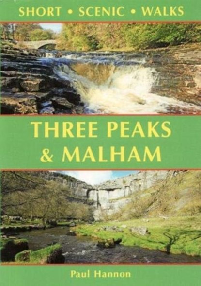 Three Peaks & Malham, Paul Hannon - Paperback - 9781907626333