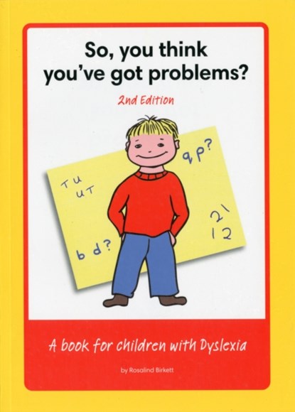 So, You Think You've Got Problems?, Rosalind Birkett - Paperback - 9781907656019