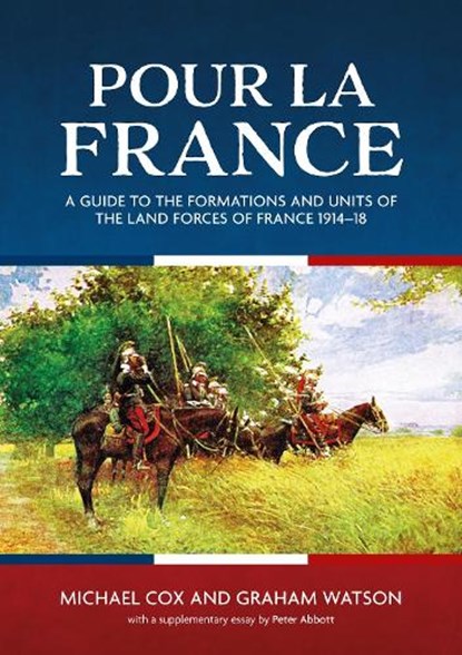 Pour la France, Michael Cox ; Graham Watson - Paperback - 9781907677144