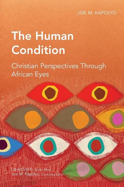 The Human Condition, Joe M. Kapolyo - Paperback - 9781907713040