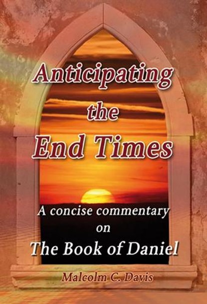 Anticipating the End Times, DAVIS,  Malcolm - Paperback - 9781907731020