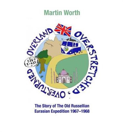 Overland, Overstretched, Overturned, Martin Worth - Paperback - 9781907732089