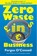Zero Waste in Business, O'Connell, Fergus - Paperback - 9781907756382