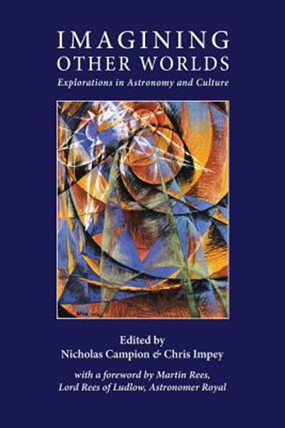 Imagining Other Worlds, Nicholas Campion ; Chris Impey - Paperback - 9781907767111
