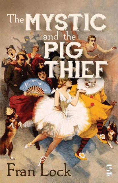 The Mystic and The Pig Thief, Fran Lock - Paperback - 9781907773709