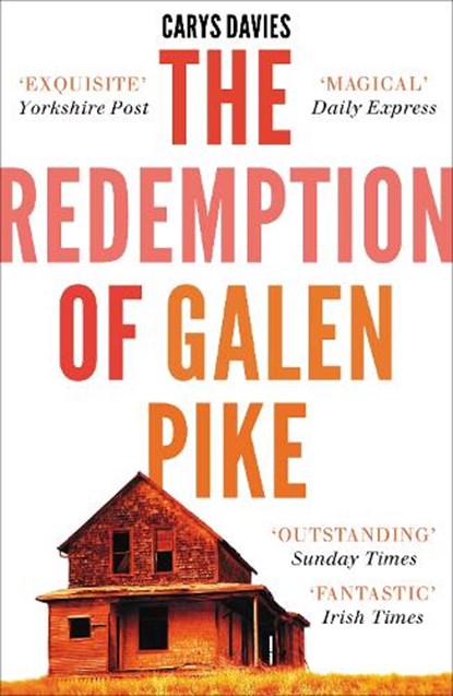 The Redemption of Galen Pike, Carys Davies - Paperback - 9781907773716