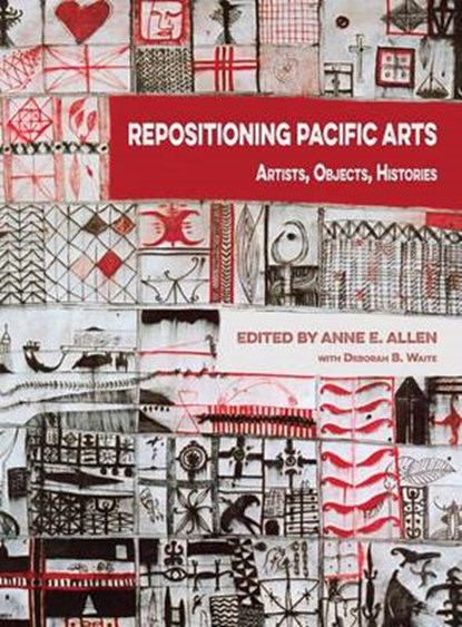 Repositioning Pacific Arts, Pacific Arts Association - Gebonden - 9781907774232