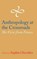 Anthropology at the Crossroads, niet bekend - Gebonden - 9781907774409