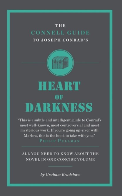 The Connell Guide To Joseph Conrad's Heart of Darkness, Graham Bradshaw - Paperback - 9781907776069