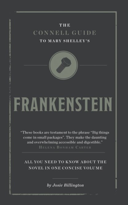The Connell Guide To Mary Shelley's Frankenstein, Josie Billington - Paperback - 9781907776571