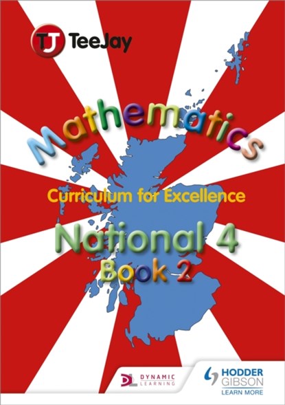 TeeJay National 4 Mathematics: Book 2, James Cairns ; James Geddes ; Thomas Strang - Paperback - 9781907789496