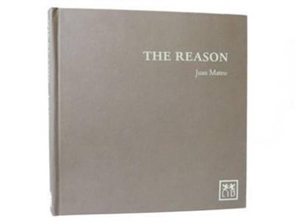 The Reason, Juan Mateo - Gebonden - 9781907794261