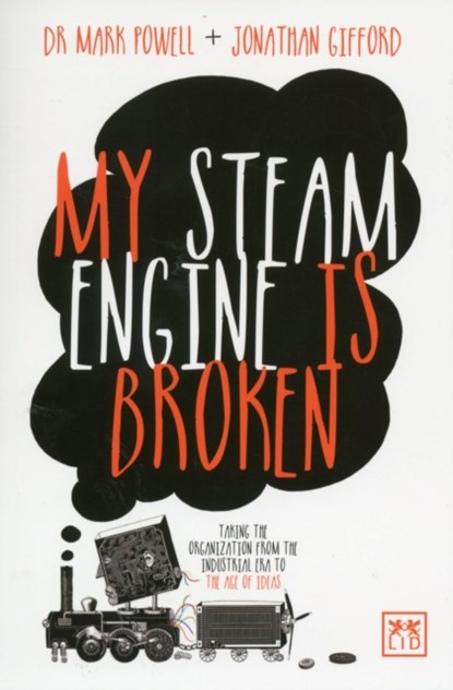 My Steam Engine is Broken, Mark Powell ; Jonathan Gifford - Paperback - 9781907794599