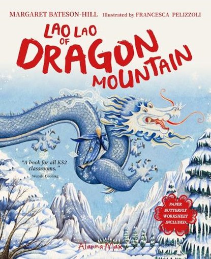 Lao Lao of Dragon Mountain, Margaret Bateson-Hill - Paperback - 9781907825408