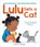 Lulu Gets a Cat, Anna McQuinn - Gebonden - 9781907825606