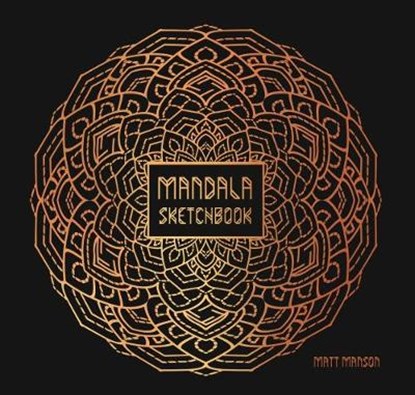 Mandala Sketchbook, Matt Manson - Paperback - 9781907860294