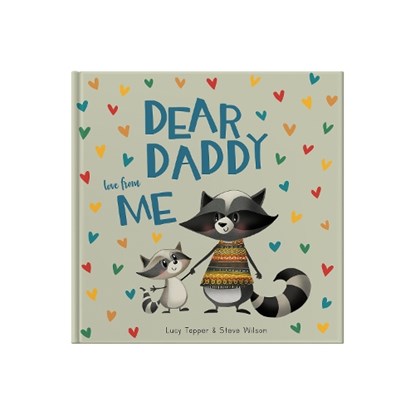 Dear Daddy Love From Me, Lucy Tapper - Gebonden - 9781907860928