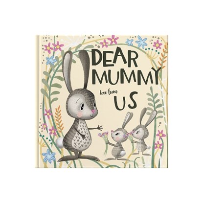 Dear Mummy Love From Us, Lucy tapper - Gebonden - 9781907860959