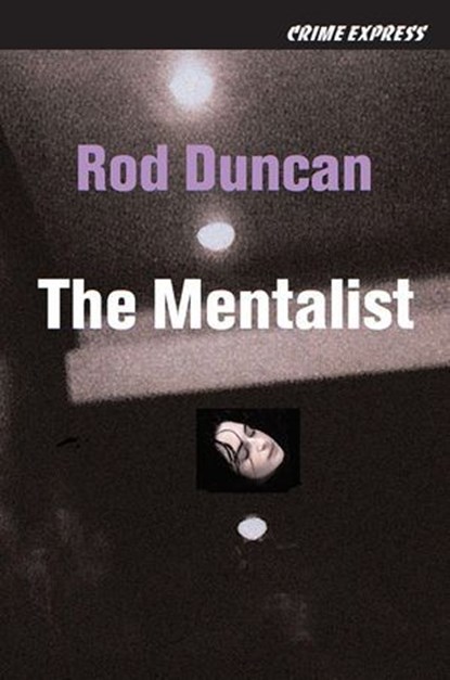 The Mentalist, Rod Duncan - Ebook - 9781907869464