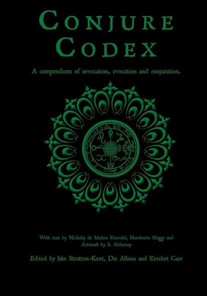 Conjure Codex 2, Jake Stratton-Kent ; Dis Albion ; Erzebet Carr - Paperback - 9781907881299