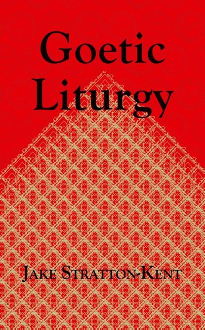 Goetic Liturgy, Jake Stratton-Kent - Paperback - 9781907881435