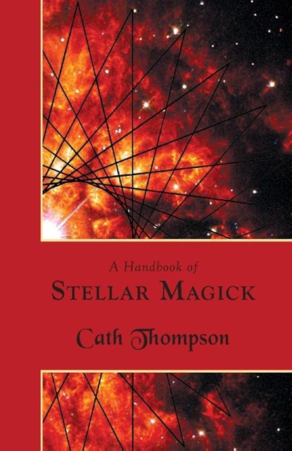 A Handbook of Stellar Magick, Cath Thompson - Paperback - 9781907881701