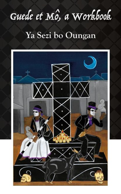 Guede et Mo, Ya Sezi Bo Oungan - Paperback - 9781907881893