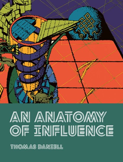 An Anatomy of Influence, Thomas Daniell - Gebonden - 9781907896965