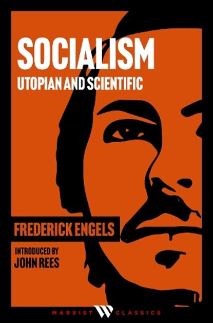 Socialism: Utopian and Scientific, Frederick Engels - Paperback - 9781907899232