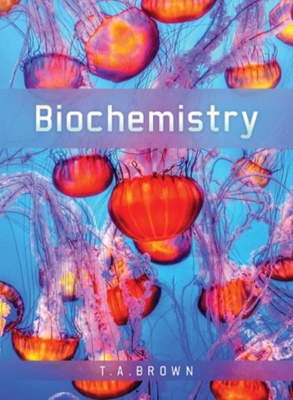 Biochemistry, Terry (Professor of Biomolecular Archaeology Brown - Paperback - 9781907904288