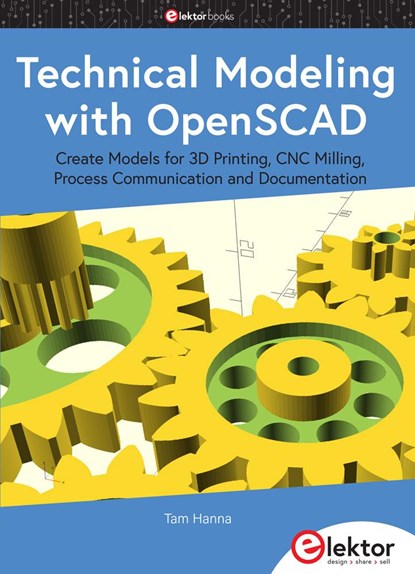Technical Modeling with OpenSCAD, Tam Hanna - Paperback - 9781907920998