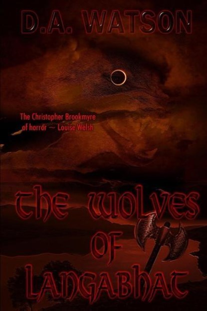 The Wolves of Langabhat, D a Watson - Paperback - 9781907954450
