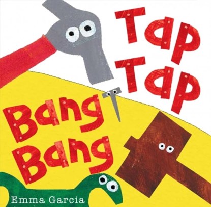Tap Tap Bang Bang, Emma Garcia - Gebonden - 9781907967665