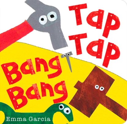 Tap Tap Bang Bang, Emma Garcia - Gebonden - 9781907967672
