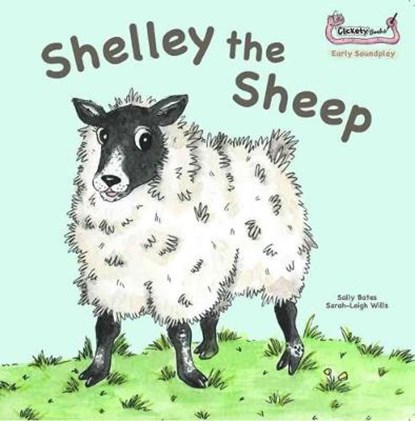 Shelley the Sheep, Sally Bates - Paperback - 9781907968501