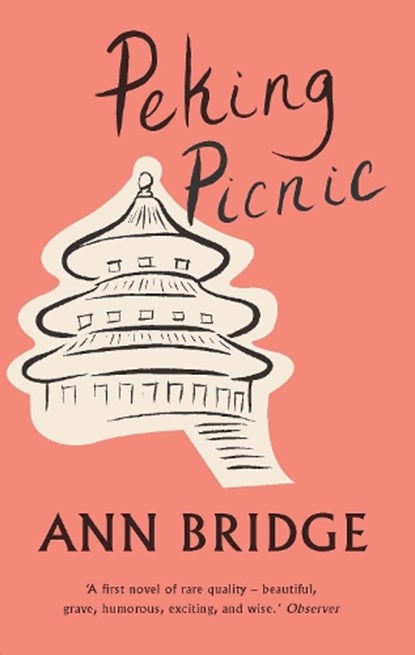 Peking Picnic, Ann Bridge - Paperback - 9781907970597
