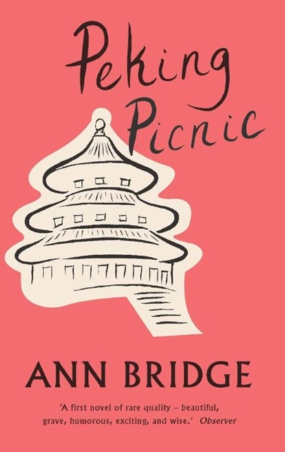 Peking Picnic, Ann Bridge - Paperback - 9781907970597