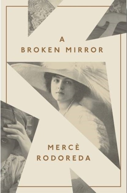A Broken Mirror, Josep Miquel Sobrer ; Merce Rodereda - Paperback - 9781907970887