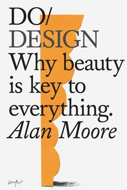 Do Design, Alan Moore - Paperback - 9781907974281