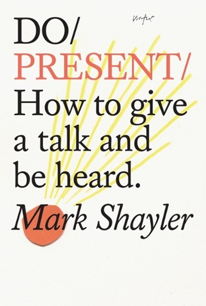 Do Present, Mark Shayler - Paperback - 9781907974762