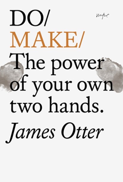 Do Make, James Otter - Paperback - 9781907974861