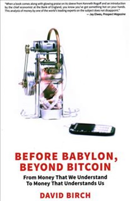 Before Babylon, Beyond Bitcoin, David Birch - Paperback - 9781907994913