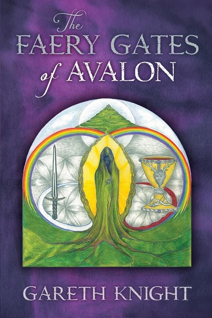 The Faery Gates of Avalon, Gareth Knight - Paperback - 9781908011404